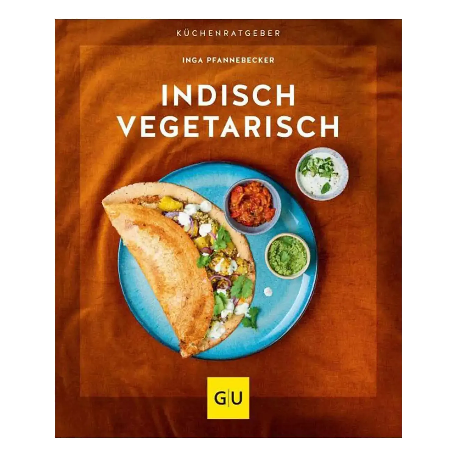 Indisch vegetarisch / Inga Pfannebecker Ansicht des Kochbuchs „Indisch vegetarisch“ von Inga Pfannebecker