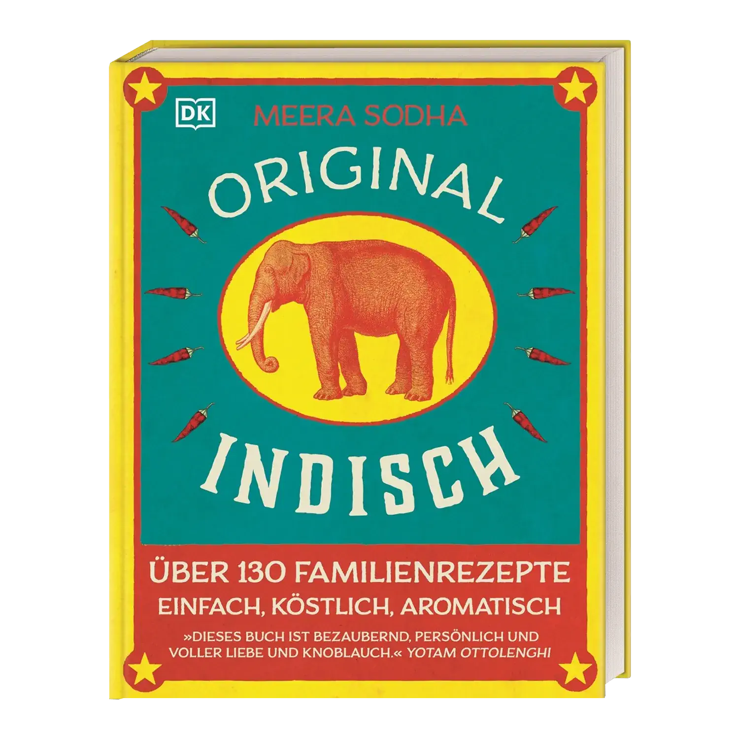 Original Indisch - über 130 Familienrezepte - einfach, köstlich, aromatisch / Meera Sodha Buch „Original Indisch“ von Meera Sodha
