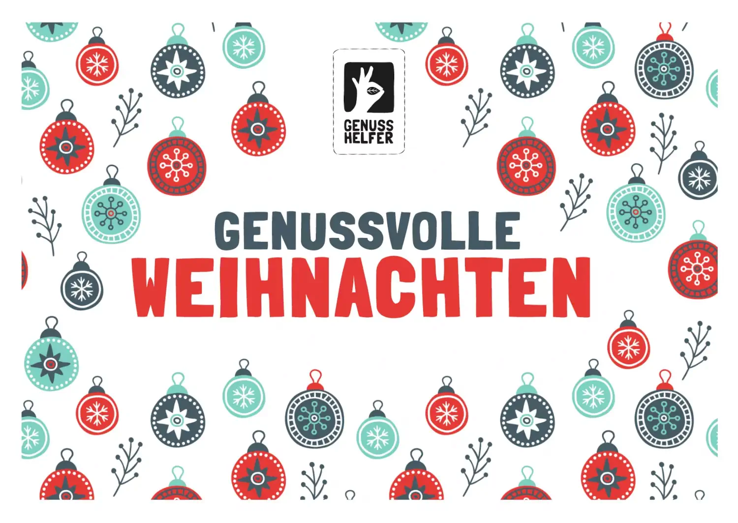 Gutschein zum Ausdrucken "Genussvolle Weihnachten" (hell) Gutschein zum Ausdrucken mit der Aufschrift „Genussvolle Weihnachten“ (helles Design)