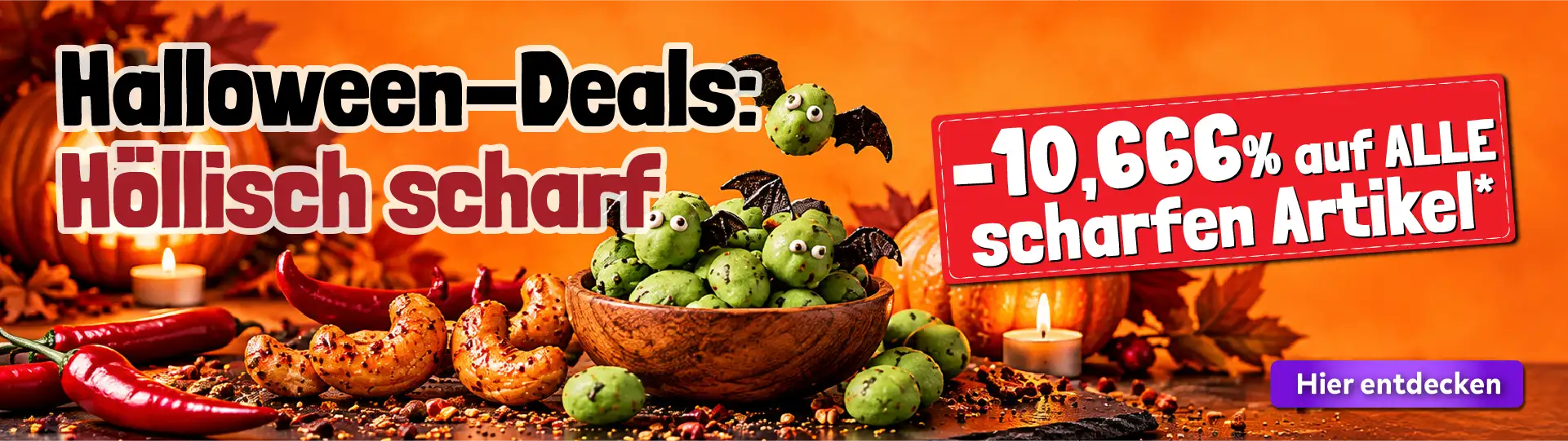 Halloween-Deals Höllisch scharf 10,666% auf scharfe Artikel Header