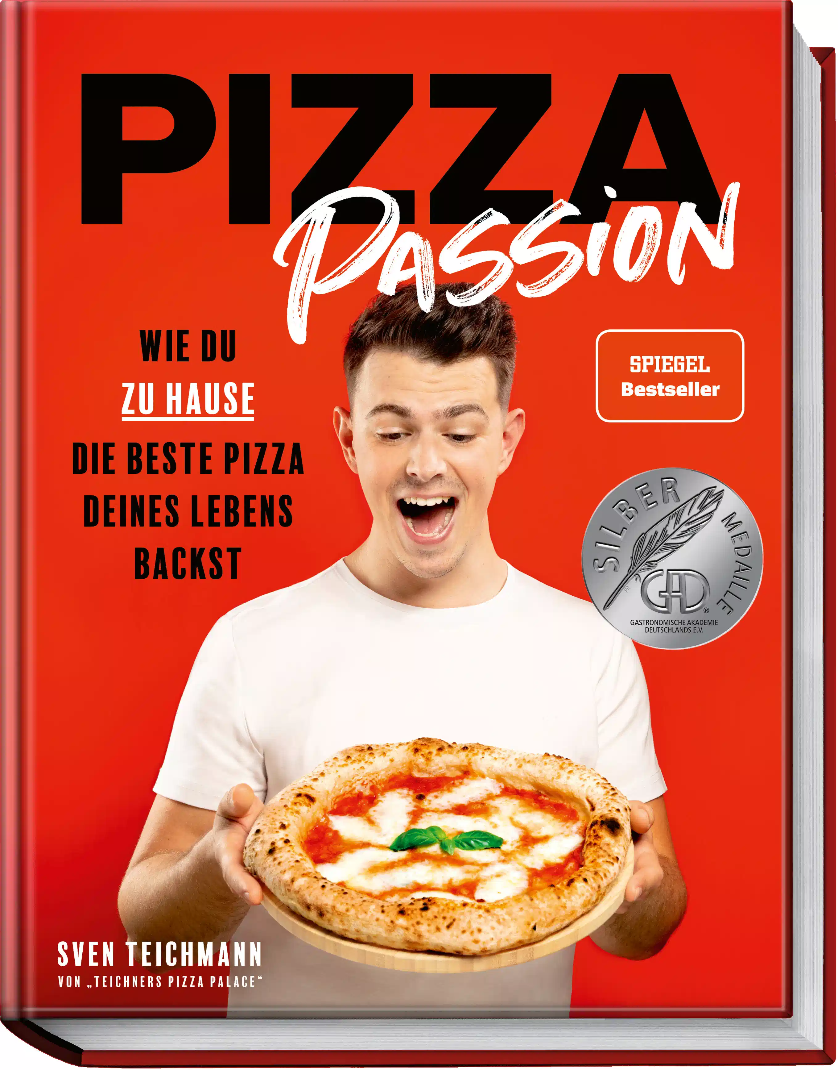 Pizza Passion / Sven Teichmann, Hubertus Schüler