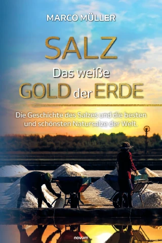 Buch-Cover 'Salz - Das weiße Gold der Erde' von Marco Müller