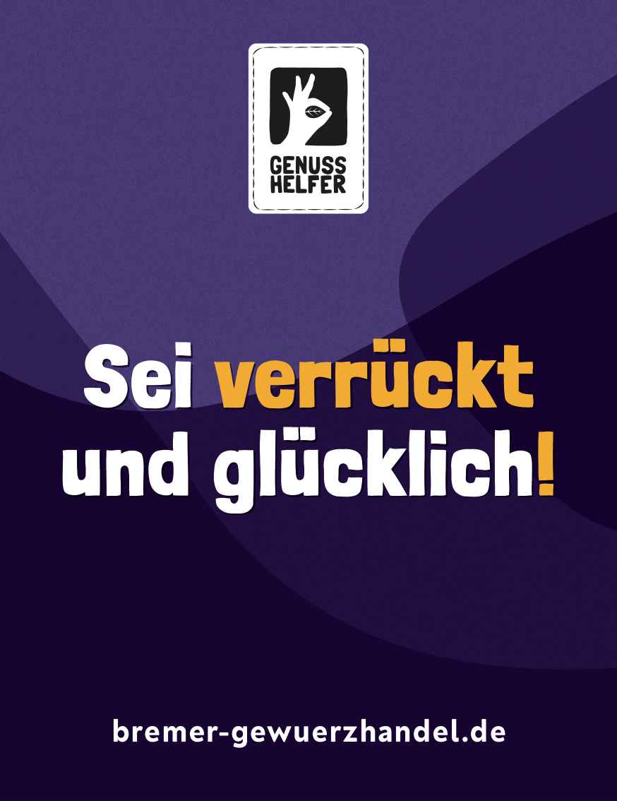 GeNUSSmischung - Sei verrückt und glücklich!