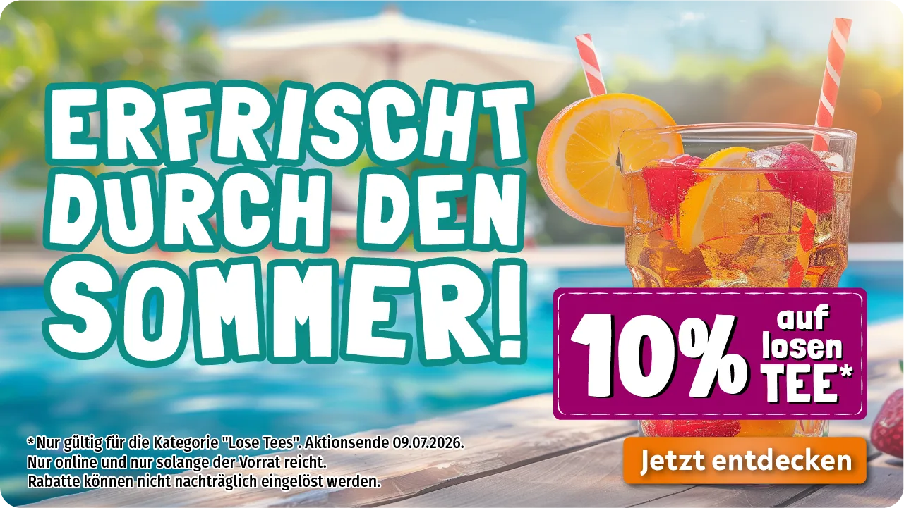 Erfrischt durch den Sommer 10 % auf Tees Aktionsbanner