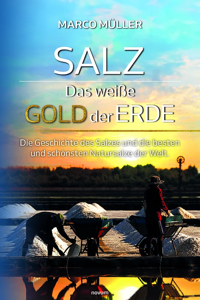 Buch 'Salz - das weiße Gold der Erde' von Marco Müller